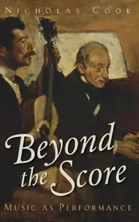 Buy Beyond Score Music as Performance C (English, Cook) — BookShops.in