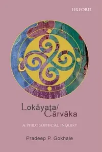 Buy Lokāyata/Cārvāka (English, Pradeep P. Gokhale) — BookShops.in