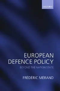 Buy European Defence Policy (English, Frederic Merand) — BookShops.in
