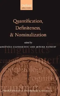 Buy Quantification, Definiteness, and Nominalization (English, Anastasia Giannakidou | Monika Rathert) — BookShops.in