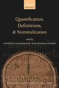 Buy Quantification, Definiteness, and Nominalization (English, Anastasia Giannakidou | Monika Rathert) — BookShops.in
