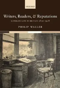 Buy Writers, Readers, and Reputations (English, Philip Waller) — BookShops.in