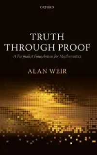 Buy Truth Through Proof (English, Alan Weir) — BookShops.in