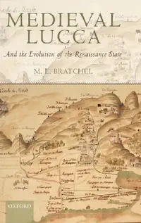 Buy Medieval Lucca (English, M. E. Bratchel) — BookShops.in