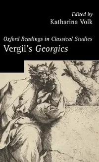 Buy Vergil's Georgics. Edited by Katharina Volk (English, Katharina Volk | Katharina Volk | K. Volk) — BookShops.in