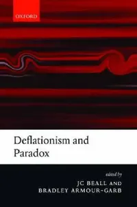 Buy Deflationism and Paradox (English, Jc Beall | Bradley Armour-Garb) — BookShops.in