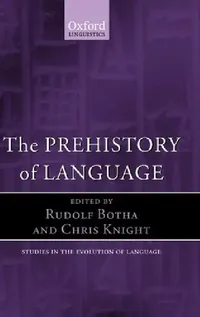 Buy The Prehistory of Language (English, Rudolf Botha | Chris Knight) — BookShops.in