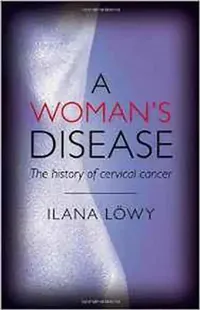 Buy A Woman'S Disease (English, Ilana Lowy) — BookShops.in