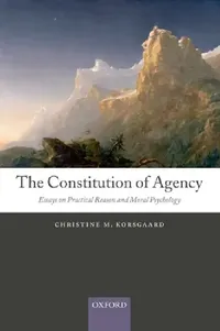 Buy The Constitution of Agency (English, Christine M. Korsgaard) — BookShops.in
