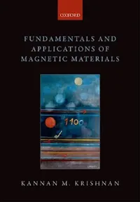 Buy Fundamentals and Applications of Magnetic Materials (English, Kannan M. Krishnan) — BookShops.in