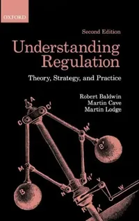 Buy Understanding Regulation (English, Robert Baldwin | Martin Cave | Martin Lodge) — BookShops.in
