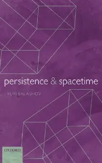 Buy Persistence and Spacetime (English, Yuri Balashov) — BookShops.in