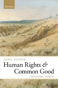 Buy Human Rights and Common Good (English, John Finnis) — BookShops.in