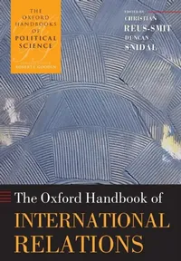 Buy The Oxford Handbook of International Relations (English, Christian Reus-Smit) — BookShops.in