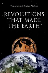 Buy Revolutions That Made Earth C (English, Tim Lenton | Andrew Watson) — BookShops.in