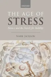 Buy The Age of Stress (English, Mark Jackson) — BookShops.in