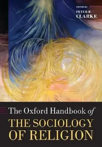 Buy Oxford Handbook of the Sociology of Religion (English, Peter B. Clarke) — BookShops.in