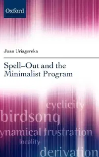 Buy Spell-Out and the Minimalist Program (English, Juan Uriagereka) — BookShops.in