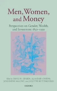Buy Men, Women, and Money (English, David R. Green | Alastair Owens | Josephine Maltby) — BookShops.in