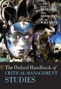 Buy The Oxford Handbook of Critical Management Studies (English, Mats Alvesson | Todd Bridgman | Hugh Willmott) — BookShops.in