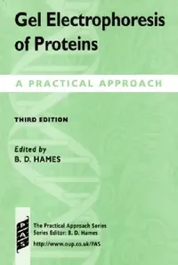 Buy Gel Electrophoresis of Proteins (English, B. David Hames | D. Rickwood | Hames) — BookShops.in