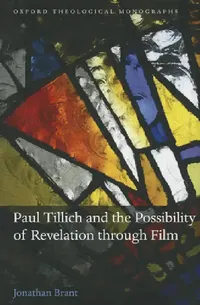 Buy Paul Tillich and the Possibility of Revelation Through Film (English, Jonathan Brant) — BookShops.in