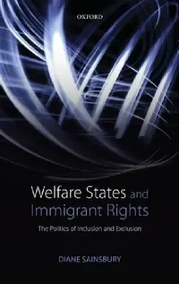 Buy Welfare States and Immigrant Rights (English, Diane Sainsbury) — BookShops.in