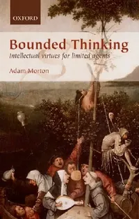 Buy Bounded Thinking (English, Adam Morton) — BookShops.in
