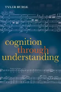 Buy Cognition Through Understanding (English, Tyler Burge) — BookShops.in