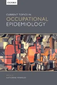 Buy Current Topics in Occupational Epidemiology (English, Katherine Venables) — BookShops.in