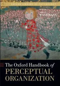 Buy Oxford Handbook of Perceptual Organization (English, Johan Wagemans) — BookShops.in