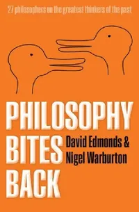 Buy Philosophy Bites Back (English, David Edmonds | Nigel Warburton) — BookShops.in