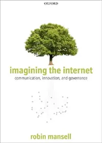Buy Imagining the Internet (English, Robin Mansell) — BookShops.in