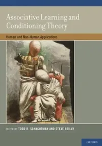 Buy Associative Learning and Conditioning Therapy (English, Todd R. Schachtman | Todd R. Schachtman | Steve S. Reilly) — BookShops.in