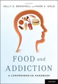 Buy Food and Addiction (English, Kelly D. Brownell | Mark S. Gold) — BookShops.in