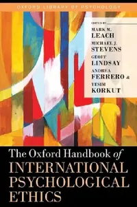 Buy Oxford Handbook of International Psychological Ethics (English, Mark M. Leach | Michael J. Stevens | Geoff Lindsay) — BookShops.in