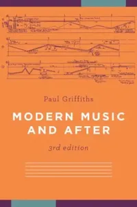 Buy Modern Music and After (English, Paul Griffiths) — BookShops.in