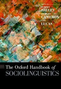 Buy Oxford Handbook of Sociolinguistics (English, Robert Bayley | Richard Cameron | Ceil Lucas) — BookShops.in