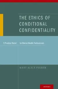 Buy The Ethics of Conditional Confidentiality (English, Mary Alice Fisher) — BookShops.in