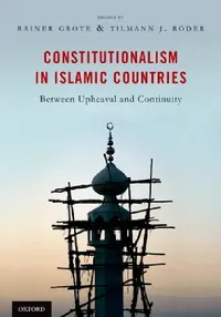Buy Constitutionalism in Islamic Countries (English, Rainer Grote | Tilmann Röder) — BookShops.in