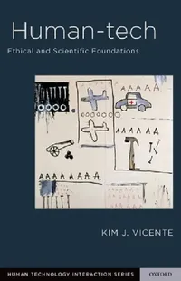 Buy Human-Tech (English, Kim J. Vicente | Alex Kirlik) — BookShops.in
