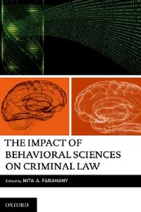 Buy The Impact of Behavioral Sciences on Criminal Law (English, Nita Farahany) — BookShops.in