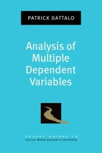 Buy Analysis of Multiple Dependent Variables (English, Patrick Dattalo) — BookShops.in