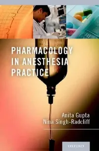 Buy Pharmacology in Anesthesia Practice (English, Anita Gupta) — BookShops.in