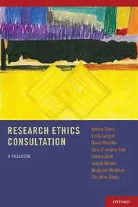 Buy Research Ethics Consultation (English, Marion Danis | Emily Largent | Christine Grady) — BookShops.in