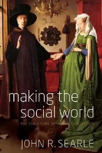 Buy Making the Social World (English, John R. Searle) — BookShops.in