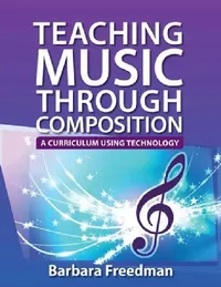 Buy Teaching Music Through Composition (English, Barbara Freedman) — BookShops.in