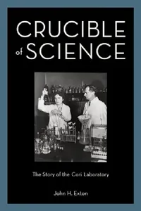 Buy Crucible of Science (English, John H. Exton) — BookShops.in