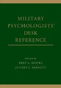 Buy Military Psychologists' Desk Reference (English, Bret A. Moore | Jeffrey E. Barnett) — BookShops.in
