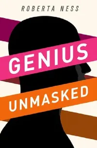 Buy Genius Unmasked (English, Roberta B. Ness) — BookShops.in